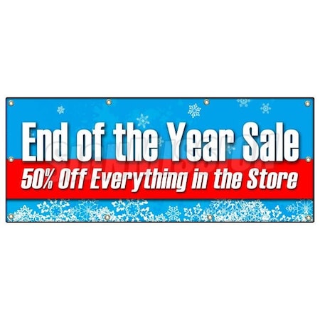 Signmission END OF THE YEAR SALE 50% OFF EVERYTHING BANNER SIGN B-96 End Of The Year Sale 50